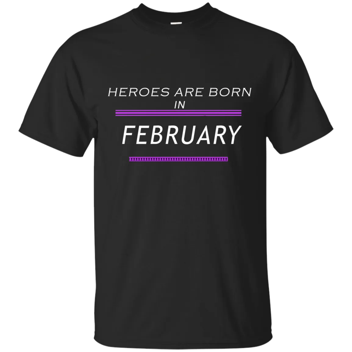 Heroes Are Born in February