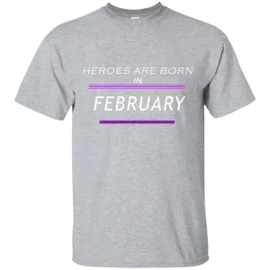 Heroes Are Born in February