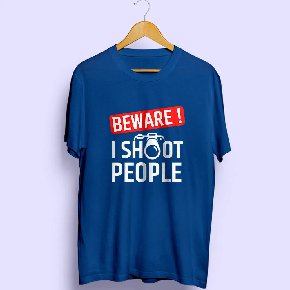 I Shoot People Half Sleeve T-Shirt