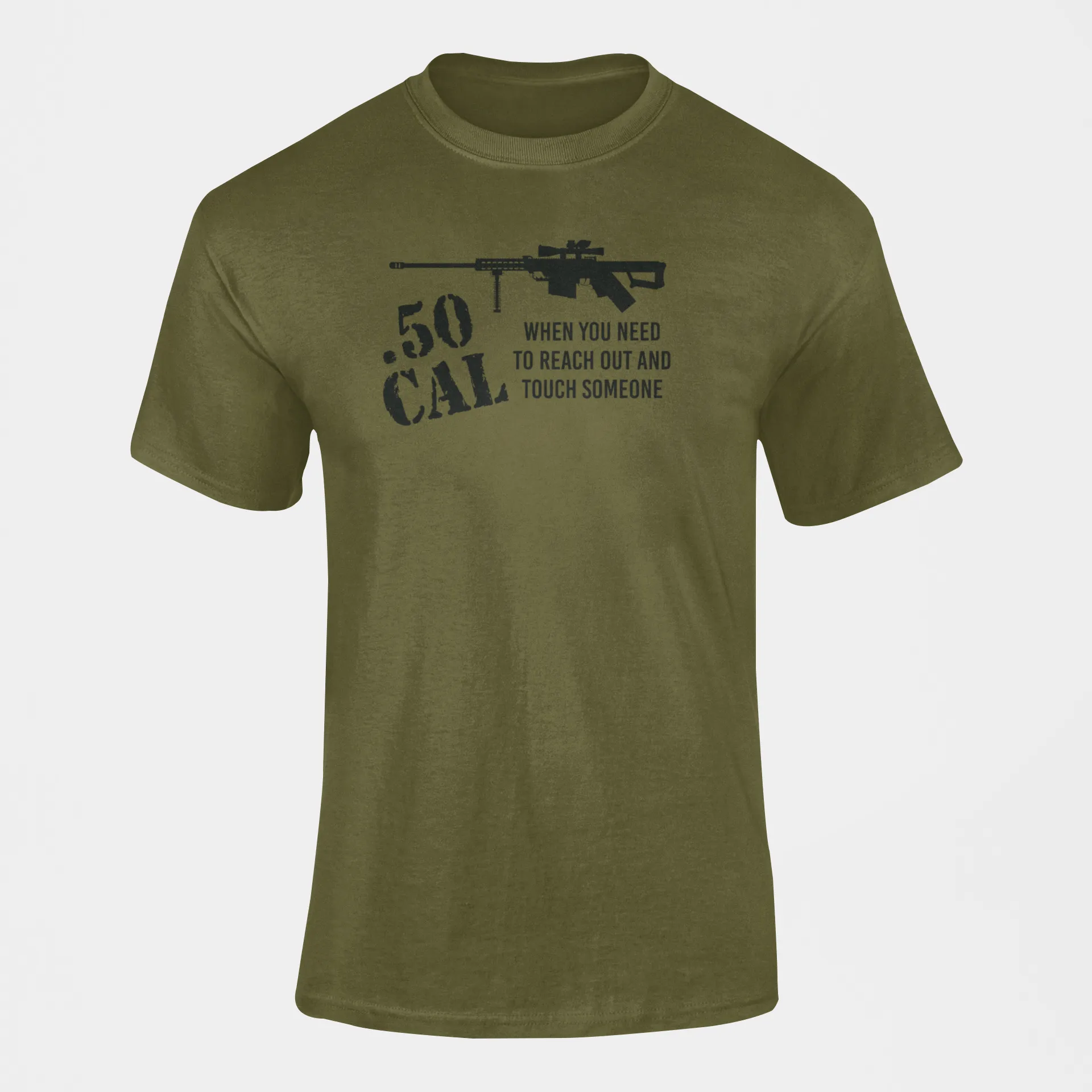 Military T-shirt - 0.50 Cal, When You Need to Reach Out...(Men)